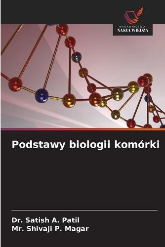Podstawy biologii komórki