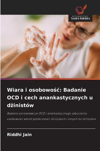 Wiara i osobowośc: Badanie OCD i cech anankastycznych u dżinistów