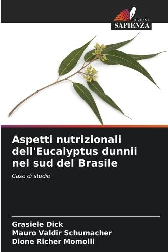 Aspetti nutrizionali dell'Eucalyptus dunnii nel sud del Brasile