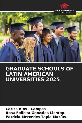 Graduate Schools of Latin American Universities 2025