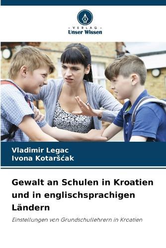 Gewalt an Schulen in Kroatien und in englischsprachigen Ländern