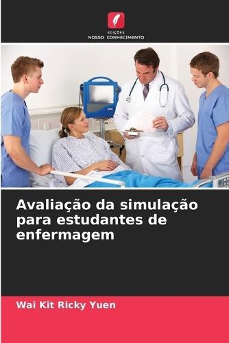 Avaliação da simulação para estudantes de enfermagem