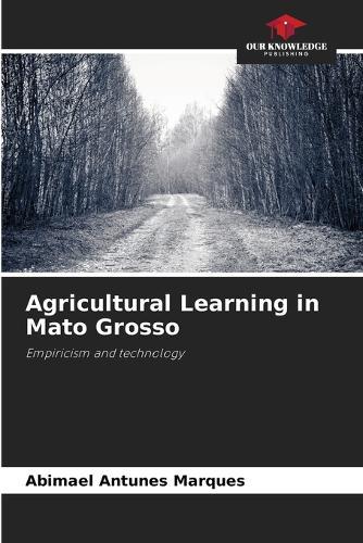 Agricultural Learning in Mato Grosso