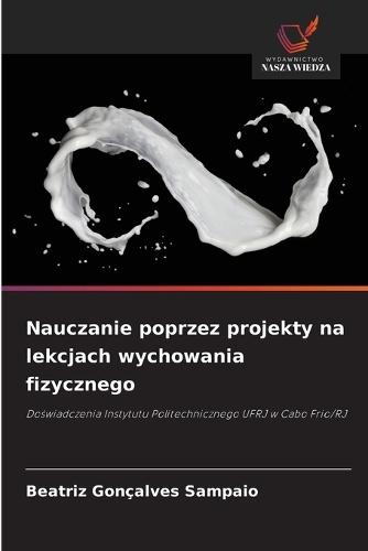 Nauczanie poprzez projekty na lekcjach wychowania fizycznego