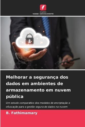 Melhorar a segurança dos dados em ambientes de armazenamento em nuvem pública