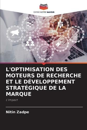 L'Optimisation Des Moteurs de Recherche Et Le Développement Stratégique de la Marque