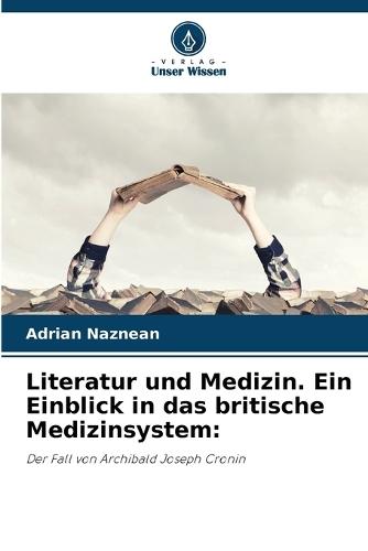 Literatur und Medizin. Ein Einblick in das britische Medizinsystem