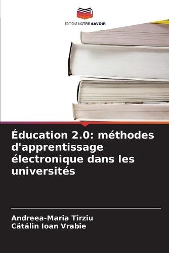 Éducation 2.0: méthodes d'apprentissage électronique dans les universités