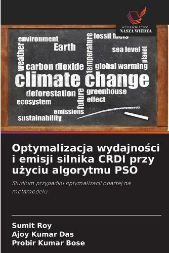 Optymalizacja wydajności i emisji silnika CRDI przy użyciu algorytmu PSO