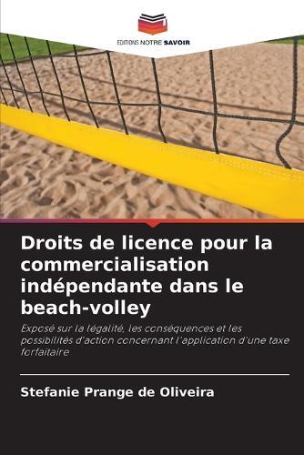 Droits de licence pour la commercialisation indépendante dans le beach-volley