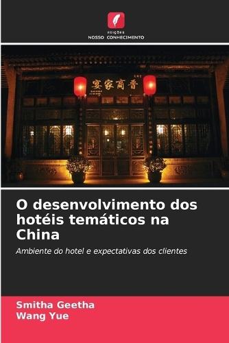 O desenvolvimento dos hotéis temáticos na China