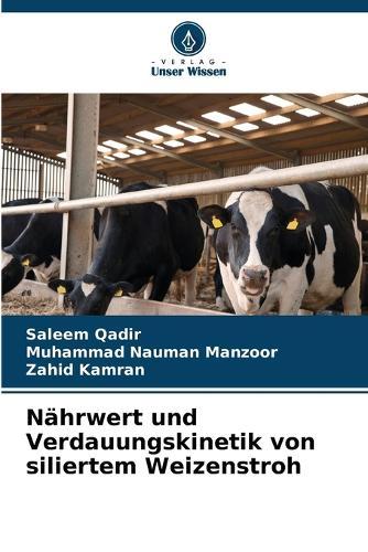 Nährwert und Verdauungskinetik von siliertem Weizenstroh