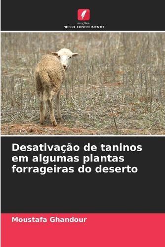 Desativação de taninos em algumas plantas forrageiras do deserto
