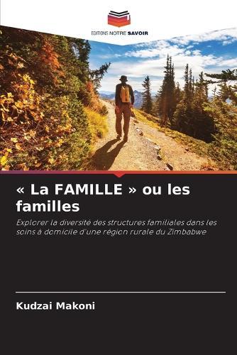La FAMILLE ou les familles