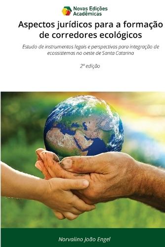 Aspectos jurídicos para a formação de corredores ecológicos