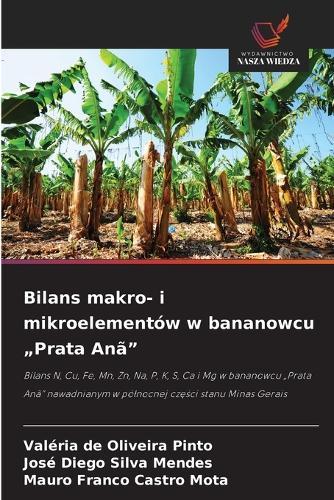 Bilans makro- i mikroelementów w bananowcu ""Prata Anã""