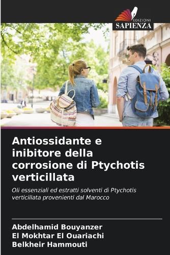 Antiossidante e inibitore della corrosione di Ptychotis verticillata
