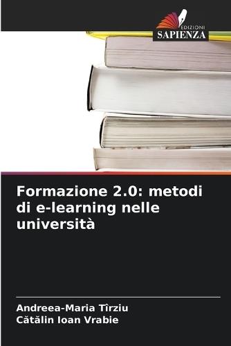 Formazione 2.0: metodi di e-learning nelle università