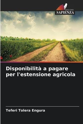 Disponibilità a pagare per l'estensione agricola