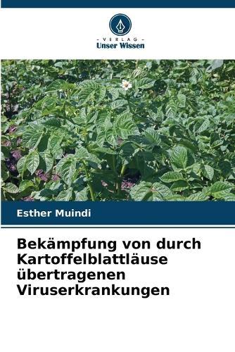 Bekämpfung von durch Kartoffelblattläuse übertragenen Viruserkrankungen