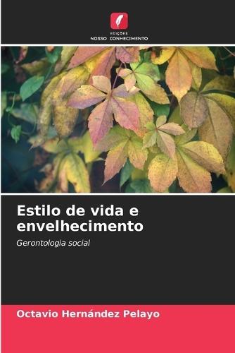 Estilo de vida e envelhecimento