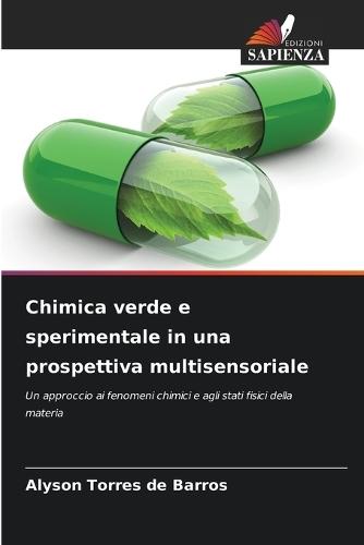 Chimica verde e sperimentale in una prospettiva multisensoriale