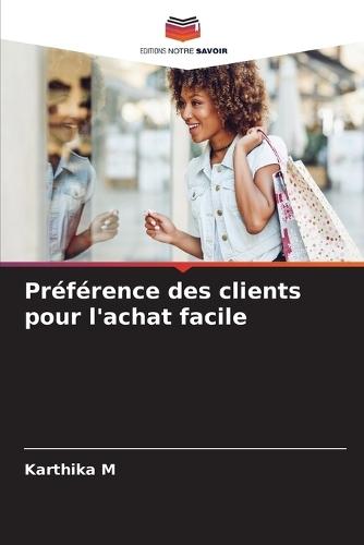Préférence des clients pour l'achat facile