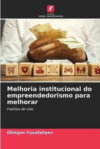 Melhoria institucional do empreendedorismo para melhorar