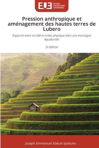 Pression anthropique et aménagement des hautes terres de Lubero