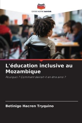 L'éducation inclusive au Mozambique