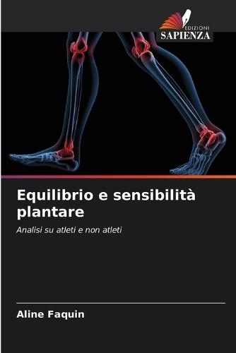 Equilibrio e sensibilità plantare