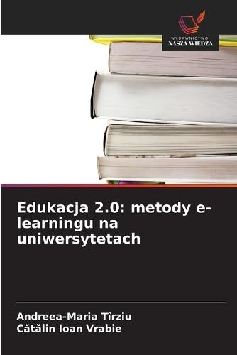 Edukacja 2.0: metody e-learningu na uniwersytetach