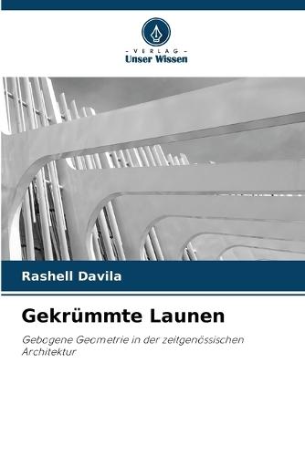 Gekrümmte Launen