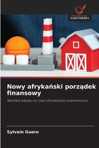 Nowy afrykański porządek finansowy