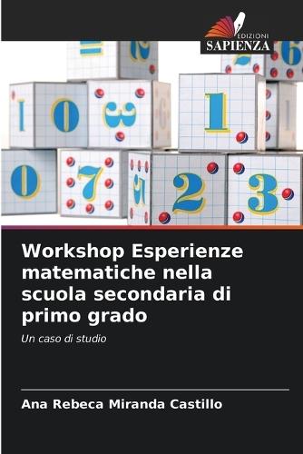Workshop Esperienze matematiche nella scuola secondaria di primo grado