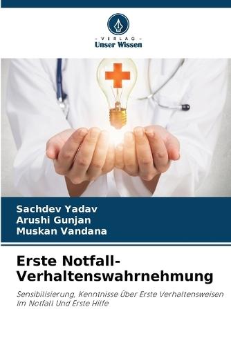 Erste Notfall- Verhaltenswahrnehmung