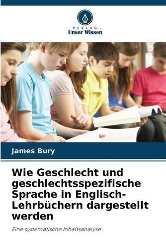 Wie Geschlecht und geschlechtsspezifische Sprache in Englisch-Lehrbüchern dargestellt werden