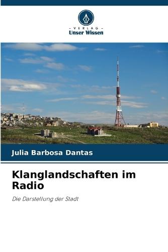 Klanglandschaften im Radio