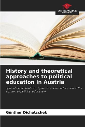 History and theoretical approaches to political education in Austria