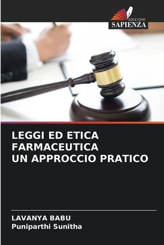 Leggi Ed Etica Farmaceutica Un Approccio Pratico