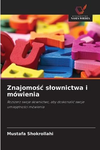 Znajomośc slownictwa i mówienia