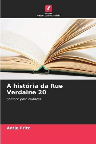 A história da Rue Verdaine 20