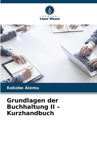 Grundlagen der Buchhaltung II - Kurzhandbuch