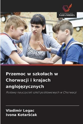 Przemoc w szkolach w Chorwacji i krajach anglojęzycznych