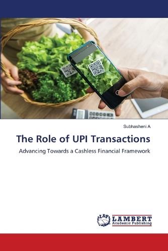 The Role of UPI Transactions