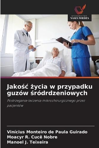 Jakośc życia w przypadku guzów śródrdzeniowych