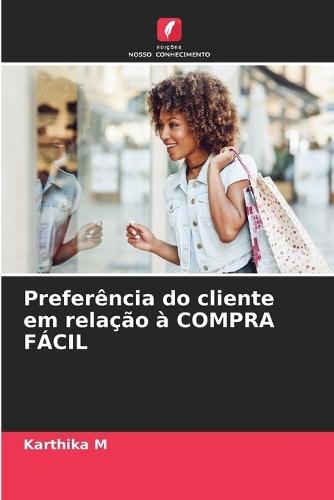 Preferência do cliente em relação à COMPRA FÁCIL