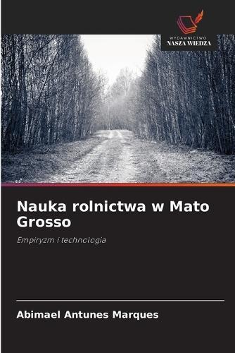 Nauka rolnictwa w Mato Grosso