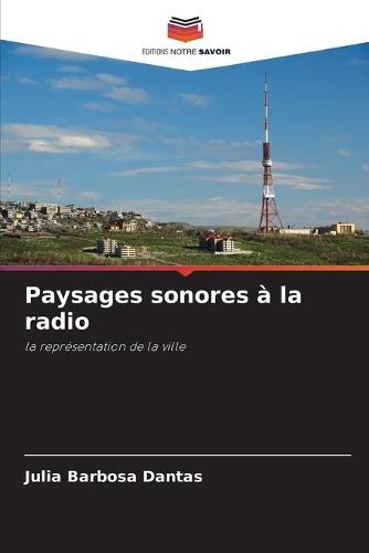 Paysages sonores à la radio
