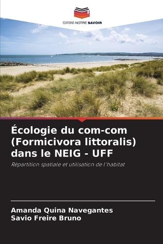 Écologie du com-com (Formicivora littoralis) dans le NEIG - UFF